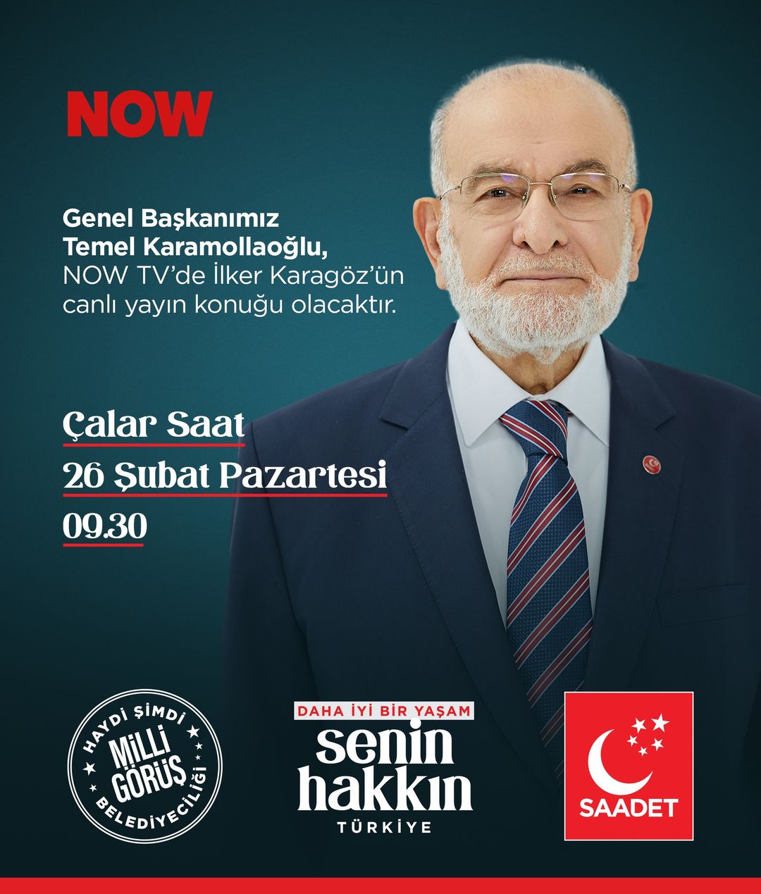 Saadet Partisi Genel Başkanı Temel Karamollaoğlu, NOW TV'de 
